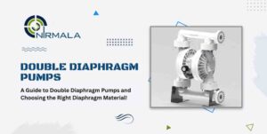 Double Diaphragm Pump Guide: Choose the Right Diaphragm Material