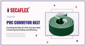 PVC Conveyor Belts: Maintaining Food Safety & Enhancing Efficiency